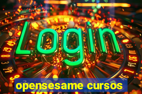 opensesame cursos